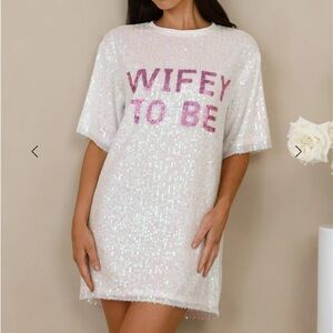 WIFEY TO BE SEQUIN T SHIRT DRESS WHITE